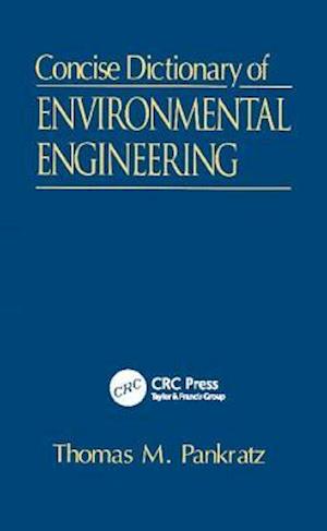 Concise Dictionary of Environmental Engineering