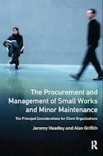 The Procurement and Management of Small Works and Minor Maintenance