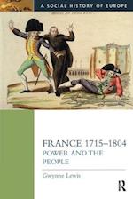 France, 1715–1804: Power and the People