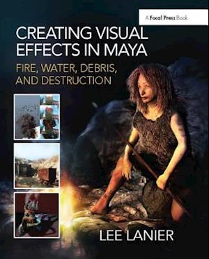 Creating Visual Effects in Maya