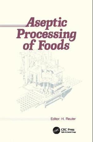 Aseptic Processing of Foods