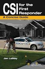 CSI for the First Responder