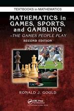 Mathematics in Games, Sports, and Gambling