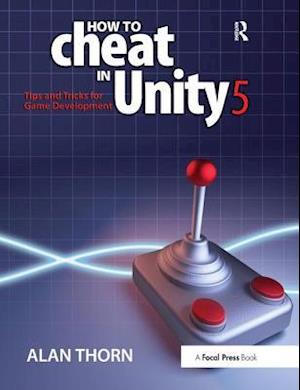 How to Cheat in Unity 5