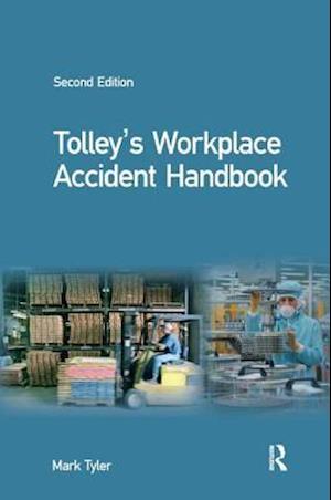 Tolley's Workplace Accident Handbook