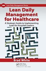 Lean Daily Management for Healthcare