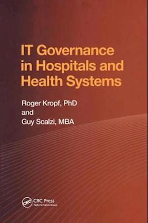 IT Governance in Hospitals and Health Systems