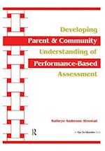 Developing Parent and Community Understanding of Performance-Based Assessment