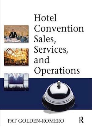 Hotel Convention Sales, Services and Operations