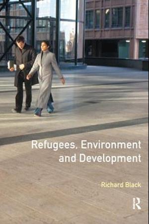 Refugees, Environment and Development