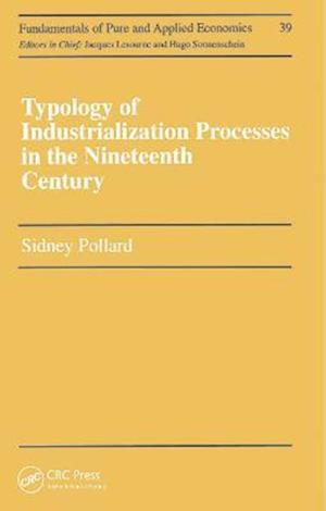 Typology of Industrialization Processes in the Nineteenth Century