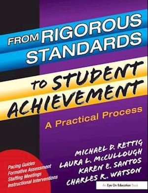 From Rigorous Standards to Student Achievement