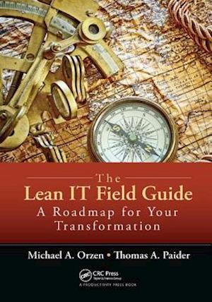 The Lean IT Field Guide