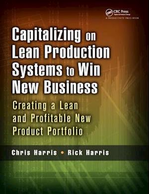 Capitalizing on Lean Production Systems to Win New Business