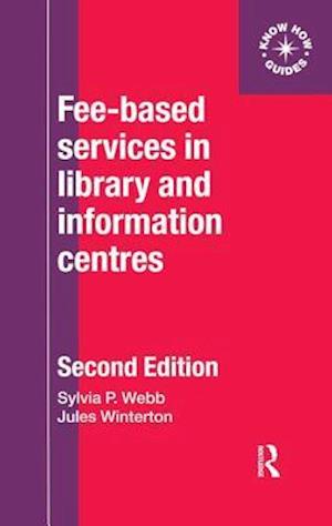 Fee-Based Services in Library and Information Centres