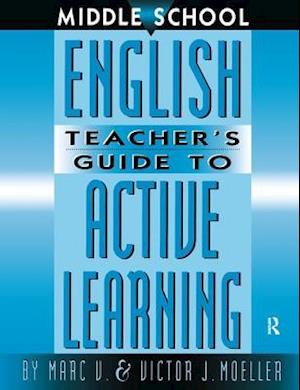 Middle School English Teacher's Guide to Active Learning