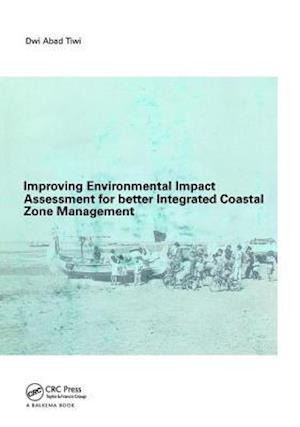 Improving Environmental Impact Assessment for Better Integrated Coastal Zone Management