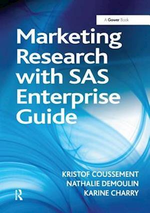 Marketing Research with SAS Enterprise Guide