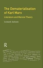The Dematerialisation of Karl Marx