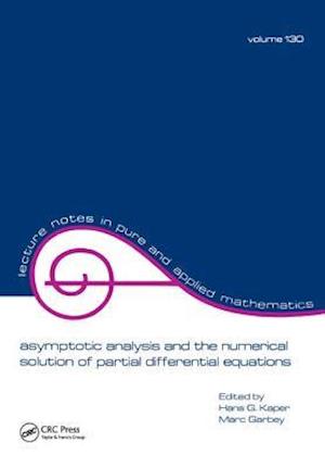 Asymptotic Analysis and the Numerical Solution of Partial Differential Equations