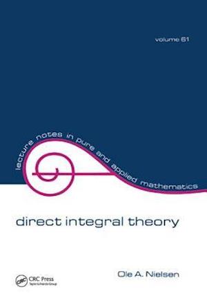 Direct Integral Theory