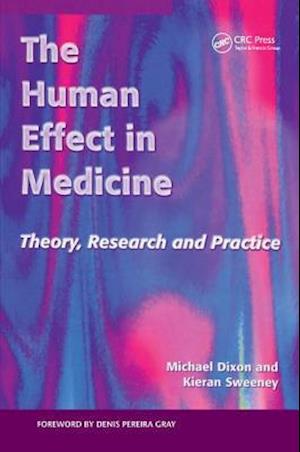 The Human Effect in Medicine