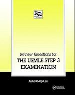 Review Questions for the USMLE, Step 3 Examination