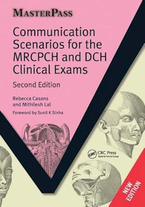 Communication Scenarios for the MRCPCH and DCH Clinical Exams