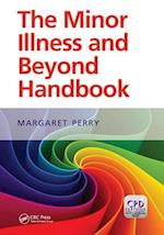 The Minor Illness and Beyond Handbook