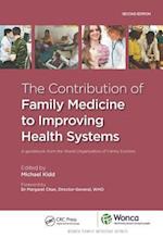The Contribution of Family Medicine to Improving Health Systems