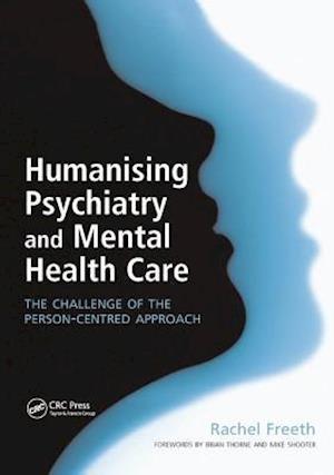 Humanising Psychiatry and Mental Health Care