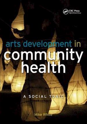 Arts Development in Community Health