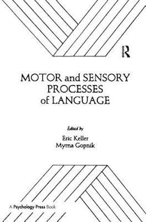 Motor and Sensory Processes of Language