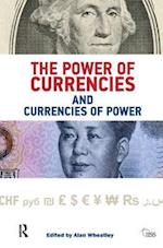 The Power of Currencies and Currencies of Power