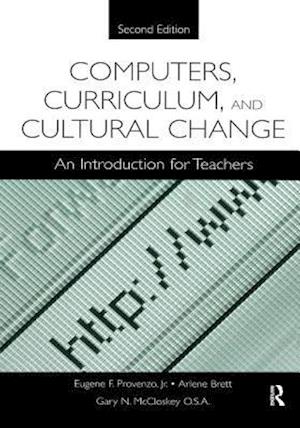 Computers, Curriculum, and Cultural Change