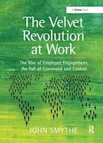 The Velvet Revolution at Work