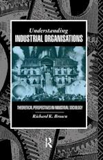 Understanding Industrial Organizations