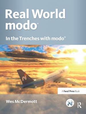 Real World Modo: The Authorized Guide