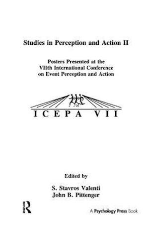 Studies in Perception and Action II