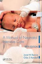 A Manual of Neonatal Intensive Care