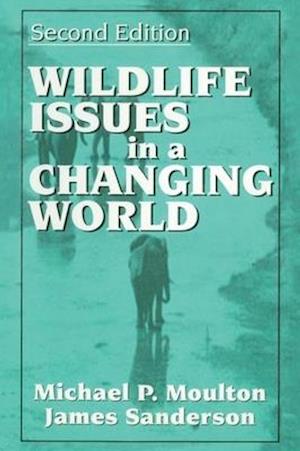 Wildlife Issues in a Changing World