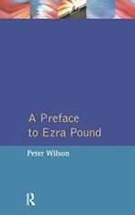 A Preface to Ezra Pound
