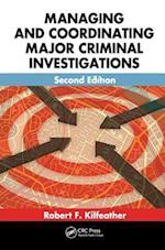 Managing and Coordinating Major Criminal Investigations