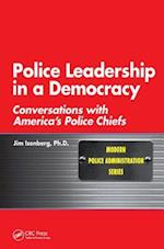Police Leadership in a Democracy