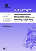 The Measurement of Wool Fibre Properties and their Effect on Worsted Processing Performance and Product Quality