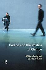 Ireland and the Politics of Change
