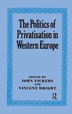 The Politics of Privatisation in Western Europe