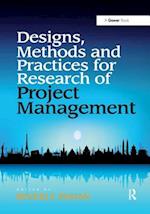 Designs, Methods and Practices for Research of Project Management