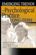Emerging Trends in Psychological Practice in Long-Term Care