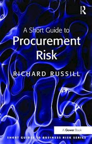 A Short Guide to Procurement Risk